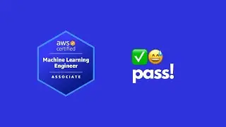 AWS ML Certification: How I Passed & Why it matters
