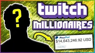 Twitch Streamers that made over $1,000,000!