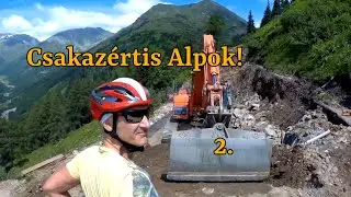 Csakazértis Alpok kerékpártúra. 2. rész