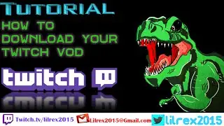 How to download your Twitch Vods -Twitch Leecher v1.3