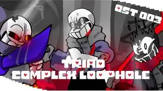 Complex Loophole Triad OST 003 - Chaotic Judgement V2