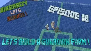 Let's Survive - Episode 018 ! Let's Build A Guardian Farm !