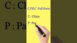 C.P.E.C  Full form  |  full form of CPEC  | #fullform