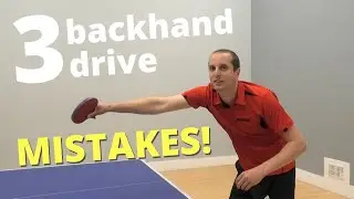 3 backhand drive MISTAKES (and how to fix them)