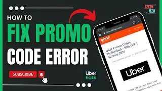 How To Fix Uber Eats Promo Code Error !