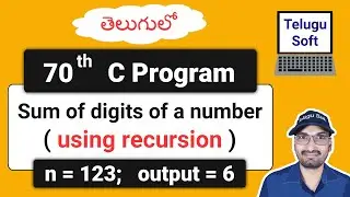 Sum of digits of a number using recursion in C Telugu | C Programming | Program 70