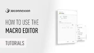 3DxWare 10 - How to use the 3Dconnexion Macro Editor