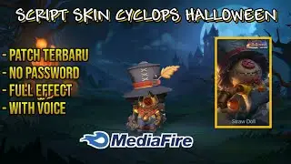Script Skin Cyclops Halloween No Password Full Effect & Voice | Patch Edith Terbaru
