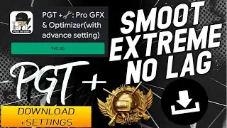 PGT + MODED (NOT PAID) DOWNLOAD LINK & SETTINGS 2021 UPDATE 0.1 PUBG MOBILE GFX 60FPS . NO LAG , pgt