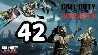 BO3 Zombie Chronicles Play Session 42!