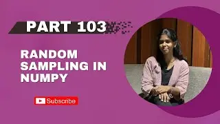 Part 103: Random Sampling in NumPy | Python Tutorial 🎯