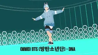 【MMD】BTS (방탄소년단) - DNA  (Adriancito0) 🦇 🔰