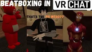 EXPOSING people with the PH INTRO on VR CHAT!! (VRCHAT funny BEATBOX moments!)