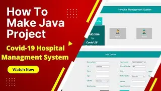 COVID-19 Hospital Management System | Java Mini Project with PostgreSQL