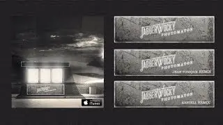 Jabberwocky - Photomaton (Kartell Remix)