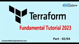 Terraform Fundamental Tutorial 2023 | Part - 02/04