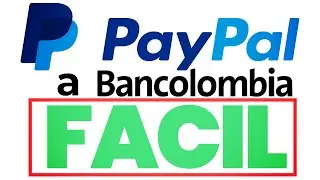Como Transferir de PayPal a Bancolombia