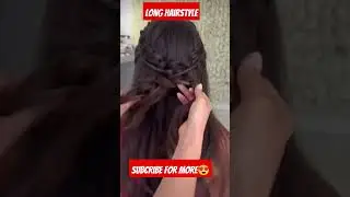 Long hairstyle /Subscribe for more /Thanks 🥰