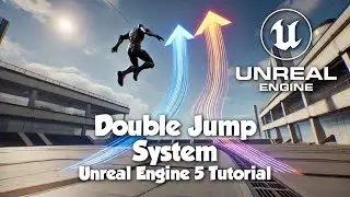 Double Jump Tutorial | Unreal Engine 5