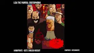 02 English Biscuit - Lisa the Painful: Erotophobia OST