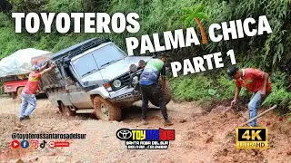 Toyoteros palma chica Parte 1 2024 I Santa rosa del sur #santarosadelsur #toyoteros #offroad #4x4