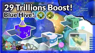 29 Trillions Blue Hive Boost - Bee Swarm Simulator