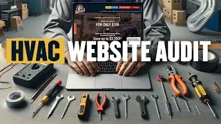 HVAC Website Audit: Winning Website Formula (Persuasion + SEO)