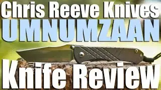 What does a $425 pocket knife look like?  A Chris Reeve Umnumzaan Review explains.