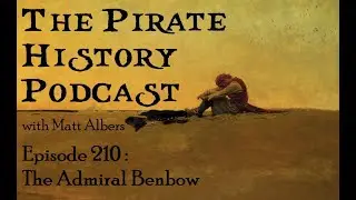 Episode 210 | The Admiral Benbow