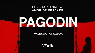 Valesca Popozuda, Mousik - Pagodin (Explícita)
