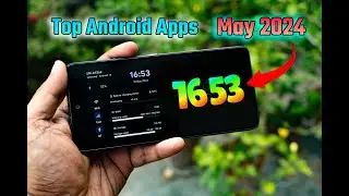 Top Free Android Apps! (May 2024)