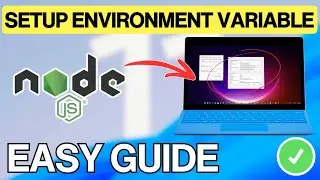How To SETUP Node JS PATH Environment Variable In windows 11 (QUICK & EASY) 2026