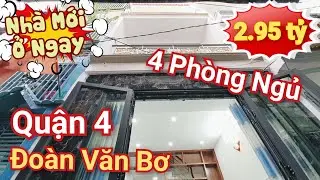 2.95 tỷ, Nhà 4 phòng ngủ giá rẻ Quận 4, Xây mới, Xách valy vào ở ngay