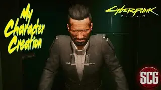 Cyberpunk 2077 - My Character Creation on PC...By SCG!