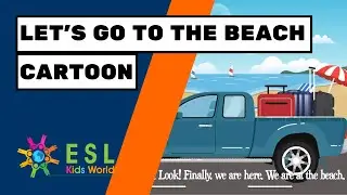 Let's Go to the Beach | Kids Beach Trip | Beach Vocabulary