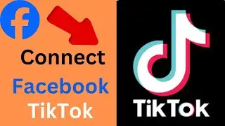 How to Connect Facebook and TikTok: Step-by-Step Guide