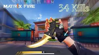 Matr1x Fire Ranked Gameplay- 34 Kills Gameplay