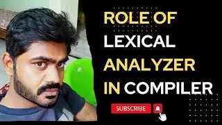 ROLE OF A LEXICAL ANALYZER | FUNCTIONS OF A LEXICAL ANALYZER | TOKENS | LEXEMES | PATTERNS