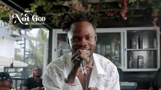 FAMEYE - NOT GOD (Live Session)