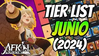 ▶️ TIER LIST DE LOS MEJORES PERSONAJES (JUNIO 2024) 🔮AFK Journey 🔮
