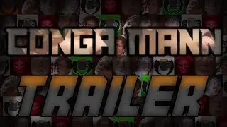 Congamann Trailer