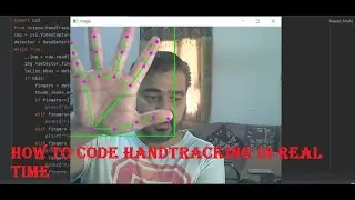 How to code Hand Tracking in real time
