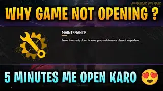 Free Fire Is Not Open Today | Server Is Currently Down For Maintenance Problem | Game Kab Open Hoga