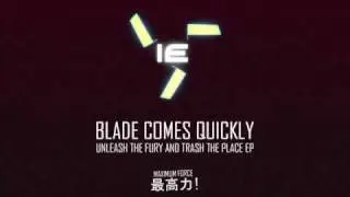Insane Eyes - Blade Comes Quickly