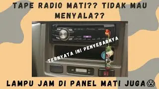 Penyebab Tape Radio dan Lampu Jam Mati pada Mobil Avanza Xenia K3VE 1,3 cc
