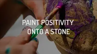 #HappyActs: Paint Positivity Onto a Stone.