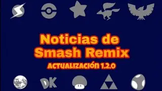 ¡Smash Remix 1.2.0 llegó! | Noticias y novedades