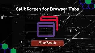 Mac - View 2 Browser Tabs Side by Side - macOS Mojave, High Sierra, Sierra, or El Capitan