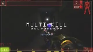 Multi Kill Parte 1 l Modo Asalto l Unreal Tournament 1999
