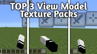 TOP 3 View Model Texture Packs For MCPE/MCBE 1.21+
